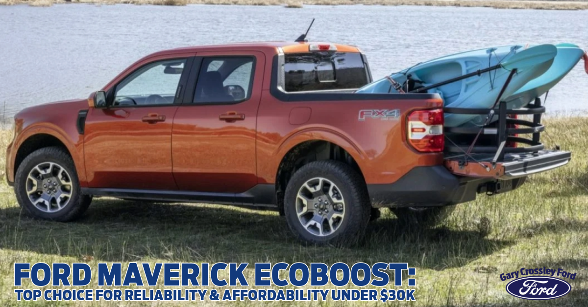 Ford Maverick EcoBoost: Top Choice for Reliability and Affordability