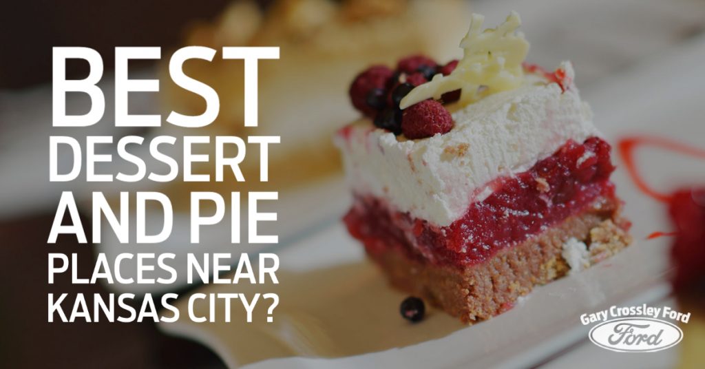 Six of the Best Dessert and Pie Places Near Kansas City