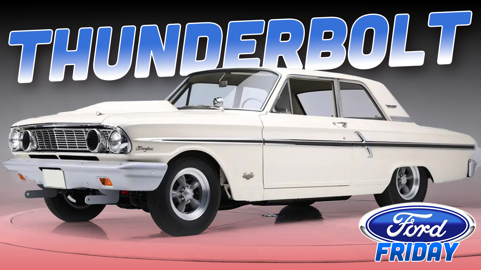 Ford_Friday_Thunderbolt Ford Friday Thunderbolt