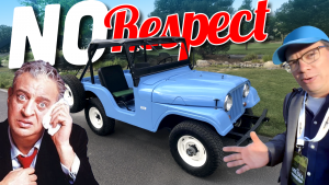 Jeeps Get No Respect I Tells Ya Ts2