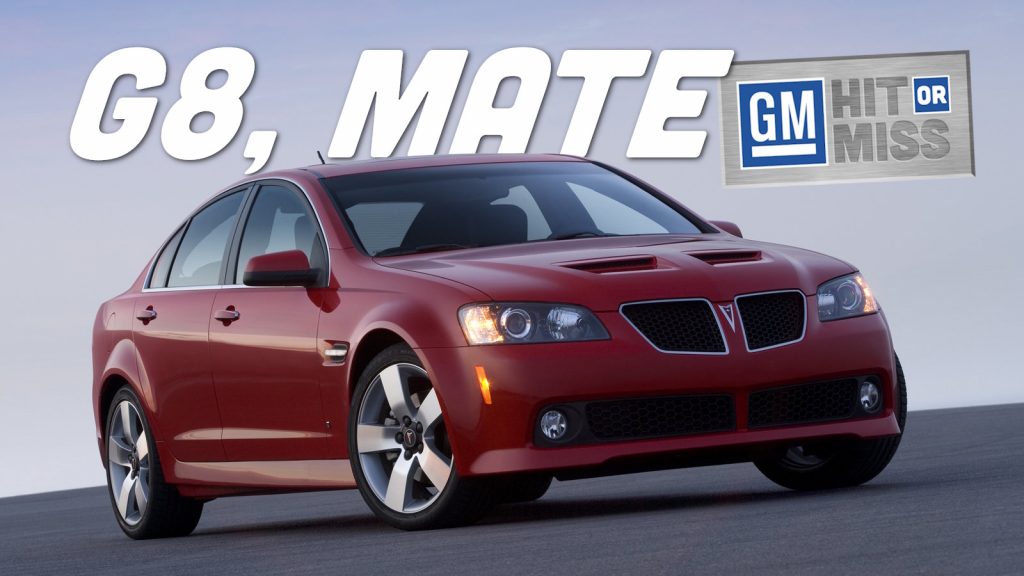 Pontiac G8 Gm Hit Or Miss Topshot